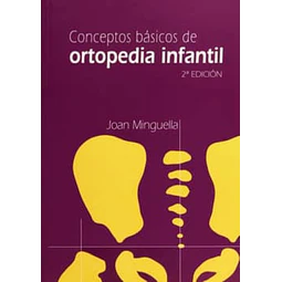 Conceptos básicos en ortopedia