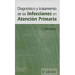 Diagnóstico y Tratamiento de las Infecciones en Atención Primaria