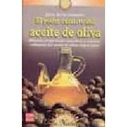 El poder curativo del aceite de oliva
