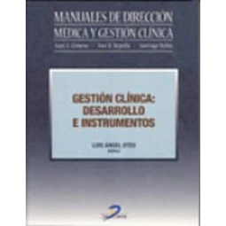 Gestion clinica: desarrollo e instrumentos