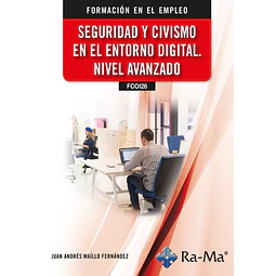 (FCOI26) Seguridad y Civismo en el Entorno Digital. Nivel Avanzado