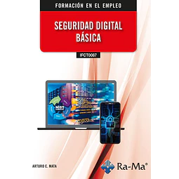 (IFCT0087) Seguridad digital básica