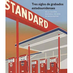 Tres siglos de grabados estadounidenses