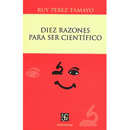 Diez Razones para Ser Científico