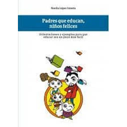 Padres que educan, niños felices