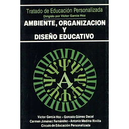 Ambiente, Organización y Diseño Educativo