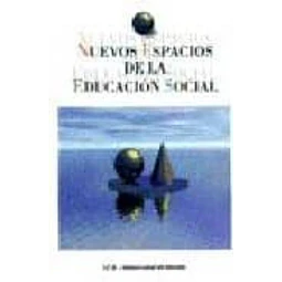 Nuevos Espacios en la Educacion Social