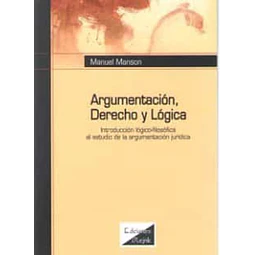 Argumentación, derecho y lógica.