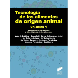 Tecnología de los Alimentos de Origen Animal Vol I