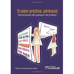 El Saber Práctico: Phrónesis
