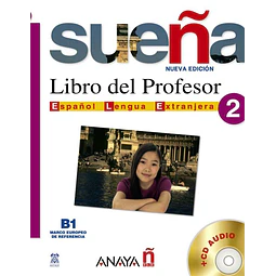 Sueña 2 Libro del Profesor Español Lengua Extranjera