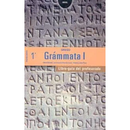 Griego 1º Bachillerato Grámmata. Libro guía del profesorado