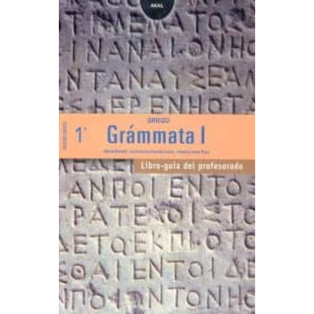 Griego 1º Bachillerato Grámmata. Libro guía del profesorado