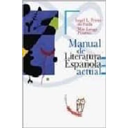 Manual de literatura española actual