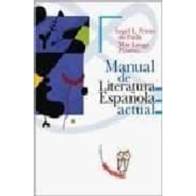Manual de literatura española actual
