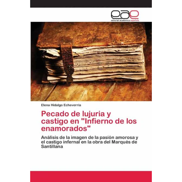 Pecado de lujuria y castigo en Infierno de los enamorados