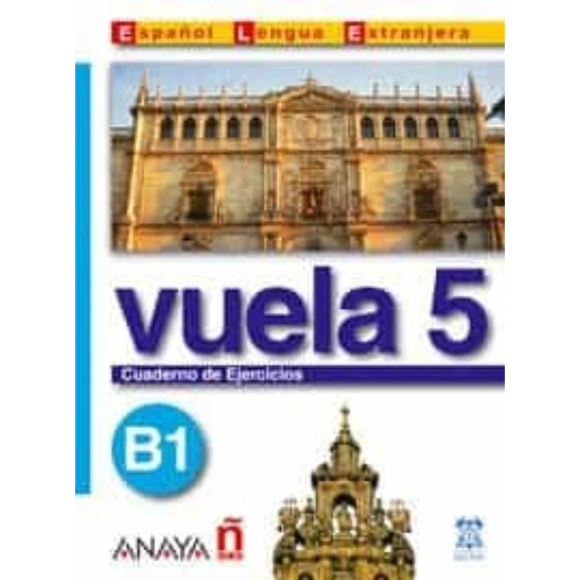 Vuela 5 B1 Cuaderno de Ejercicios