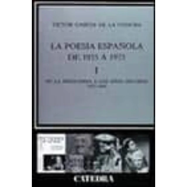 De la preguerra... (La poesia española de postguerra de 1935 a 1975; T.1)