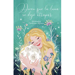 Dicen que la luna se dejó atrapar