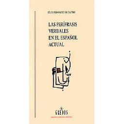 Las perífrasis verbales en el Español actual