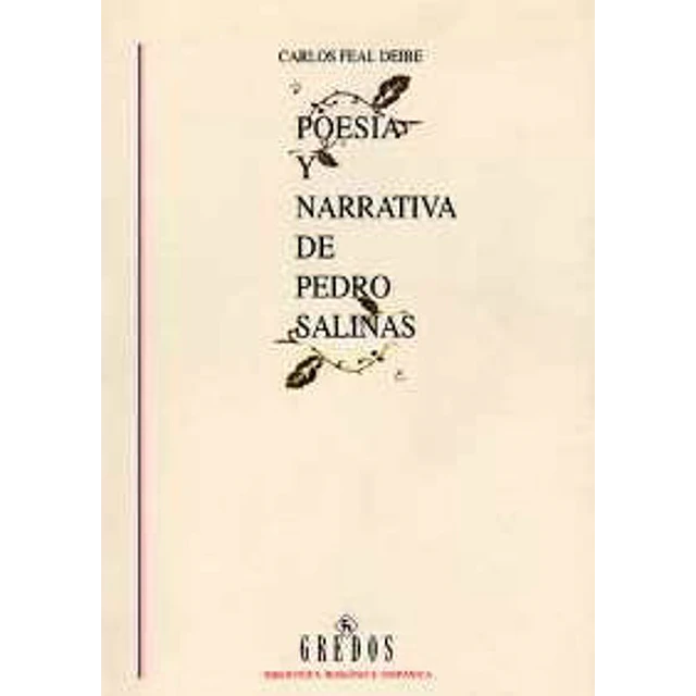 Poesía y Narrativa de Pedro Salinas