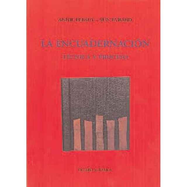 La Encuadernacion tecnica y proceso