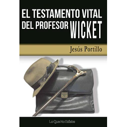 El testamento vital del profesor Wicket