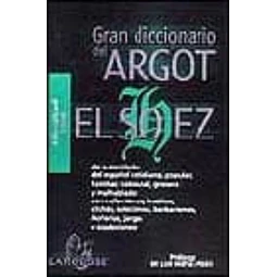 Diccionario de Argot "El Sohez"