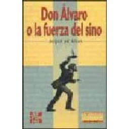Don Alvaro o la fuerza del sino