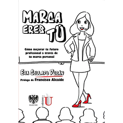 Marca eres tú