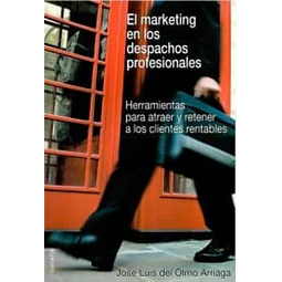 El Marketing en los Despachos Profesionales