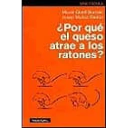 ¿Por que el queso atrae a los ratones?