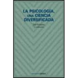 La psicología, una ciencia diversificada