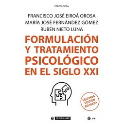 Formulación y tratamiento psicológico en el siglo XXI