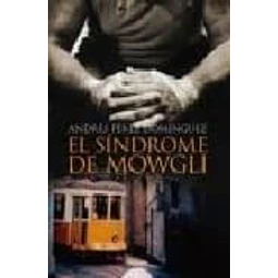 El Síndrome de Mowgli