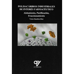 Polisacáridos industriales de interés farmacéutico