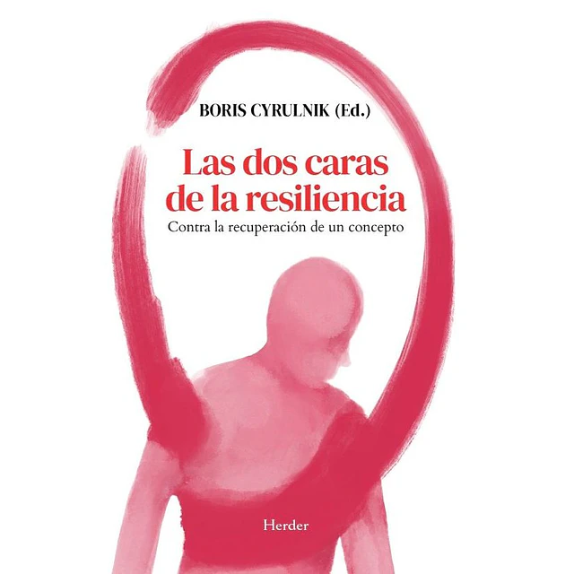 Las Dos Caras de la Resiliencia