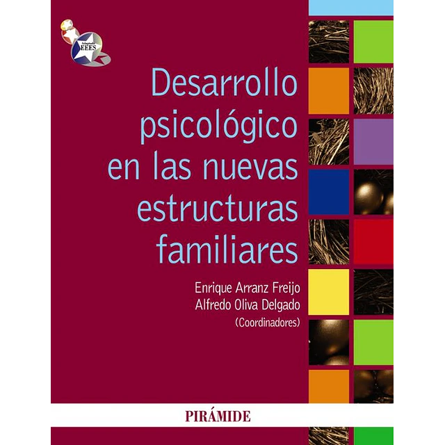 Desarrollo psicológico en las nuevas estructuras familiares
