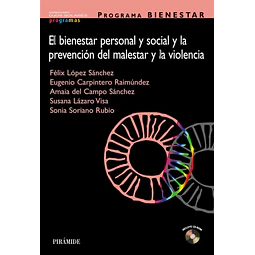 El bienestar personal y social y la prevención del malestar y la violencia