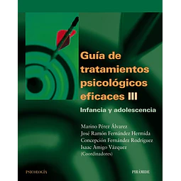 Guía de tratamientos psicológicos eficaces III