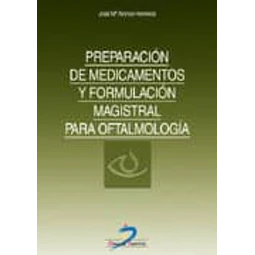 Preparacion de medicamentos y formulacion magistral para oftalmologia