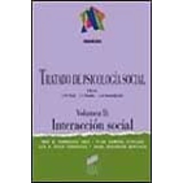 Tratado de Psicología Social Vol II Interacción Social