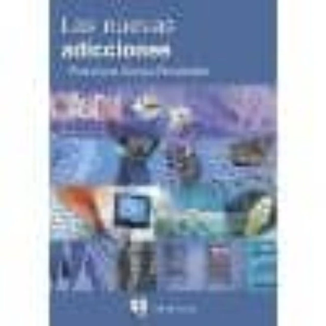Las nuevas adicciones