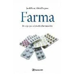 Farma un viaje por la industria farmaceutica