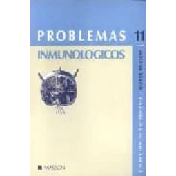 Problemas inmunologicos. (T.11)