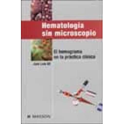Hematologia sin microscopio El hemograma en la practica clinica