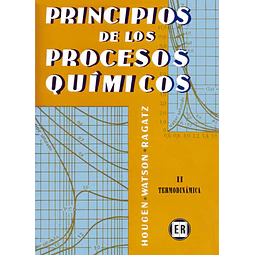 Principios de los Procesos Químicos - Tomo 2