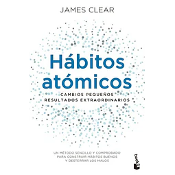 Hábitos atómicos. Cambios pequeños resultados extraordinarios