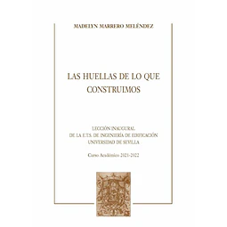 Las huellas de lo que construimos