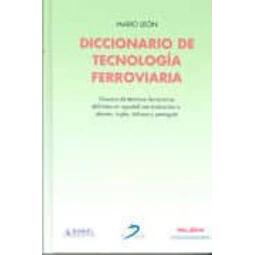 Diccionario de Tecnología Ferroviaria